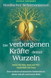Cover von Nordischer Schamanismus - Die verborgenen Kräfte deiner Wurzeln
