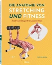 Cover von Die Anatomie von Stretching und Fitness
