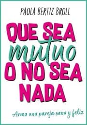 Cover von Que sea mutuo o no sea nada