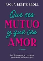 Cover von Que sea mutuo y que sea amor