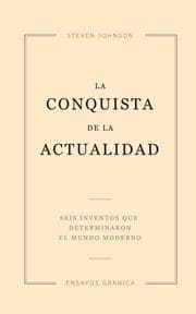 Cover von La conquista de la actualidad