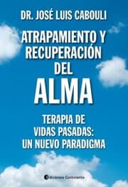 Cover von Atrapamiento y recuperación del alma