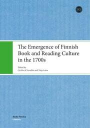 Cover von The Emergence of Finnish Book and Reading Culture in the 1700s