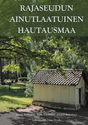 Cover von Rajaseudun ainutlaatuinen hautausmaa