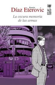 Cover von La oscura memoria de las armas