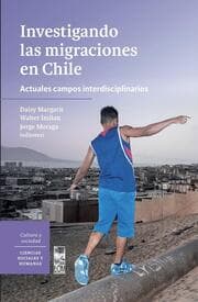 Cover von Investigando las migraciones en Chile