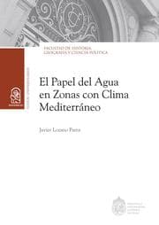 Cover von El papel del agua en zonas con clima mediterráneo