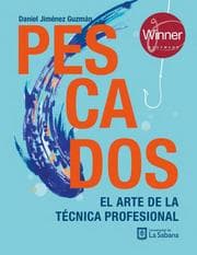Cover von Pescados: El arte de la técnica profesional
