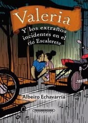Cover von Valeria y los extraños incidentes del rio Escalerete