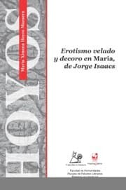 Cover von Erotismo velado y decoro en 'María', de Jorge Isaacs