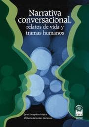 Cover von Narrativa conversacional, relatos de vida y tramas humanos