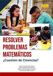 Cover von Resolver problemas matemáticos Cuestión de Creencias?