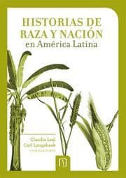 Cover von Historias de raza y nación en América Latina