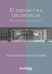 Cover von El derecho y sus circunstancias. Nuevos ensayos de filosofía jurídica