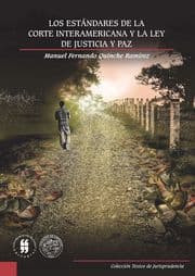 Cover von Los estándares de la corte interamericana y la ley de justicia y paz