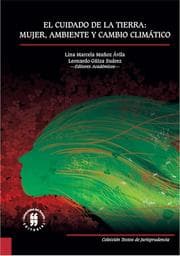 Cover von El cuidado de la tierra: mujer, ambiente y cambio climático