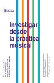 Cover von Investigar desde la práctica musical