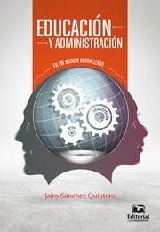 Cover von Educación y administración en un mundo globalizado