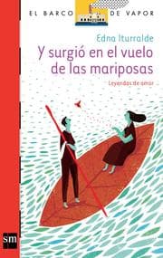 Cover von Y surgió en el vuelo de las mariposas [Plan Lector Juvenil]