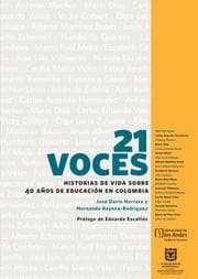 Cover von 21 Voces. Historias de vida sobre 40 años de educación en Colombia