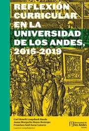 Cover von REFLEXIÓN CURRICULAR EN LA UNIVERSIDAD DE LOS ANDES, 2015-2019