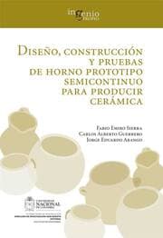Cover von Diseño, construcción y pruebas de horno prototipo semicontinuo para producir cerámica