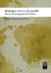 Cover von Heidegger: el ser es lo sencillo