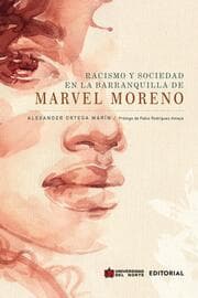 Cover von Racismo y sociedad en la Barranquilla de Marvel Moreno
