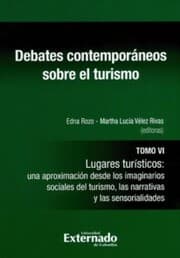 Cover von Debates contemporáneos sobre el turismo. Tomo VI
