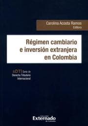 Cover von Régimen cambiario e inversión extranjera en Colombia