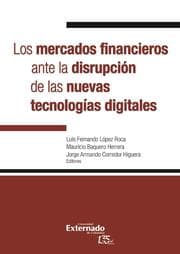 Cover von Los mercados financieros ante la disrupción de las nuevas tecnologías digitales