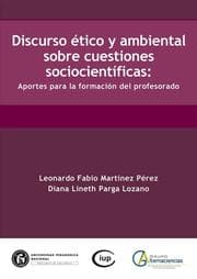 Cover von Discurso ético y ambiental sobre cuestiones sociocientíficas