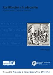 Cover von Los filósofos y la educación: formación didáctica y filosofía de la educación