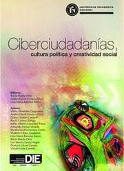 Cover von Ciberciudadanías, cultura política y creatividad social