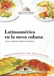 Cover von Latinoamérica en la mesa cubana