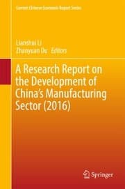 Cover von A Research Report on the Development of China's Manufacturing Sector (2016)