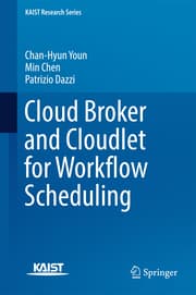 Cover von Cloud Broker and Cloudlet for Workflow Scheduling