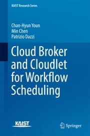 Cover von Cloud Broker and Cloudlet for Workflow Scheduling