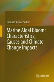 Cover von Marine Algal Bloom: Characteristics, Causes and Climate Change Impacts
