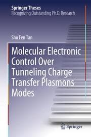 Cover von Molecular Electronic Control Over Tunneling Charge Transfer Plasmons Modes