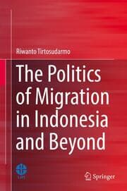 Cover von The Politics of Migration in Indonesia and Beyond