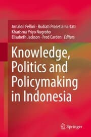 Cover von Knowledge, Politics and Policymaking in Indonesia
