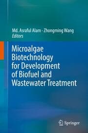 Cover von Microalgae Biotechnology for Development of Biofuel and Wastewater Treatment