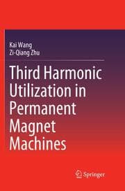 Cover von Third Harmonic Utilization in Permanent Magnet Machines