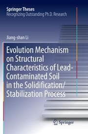 Cover von Evolution Mechanism on Structural Characteristics of Lead-Contaminated Soil in the Solidification/Stabilization Process