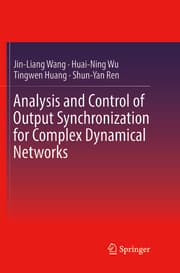 Cover von Analysis and Control of Output Synchronization for Complex Dynamical Networks