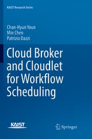 Cover von Cloud Broker and Cloudlet for Workflow Scheduling