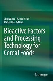 Cover von Bioactive Factors and Processing Technology for Cereal Foods