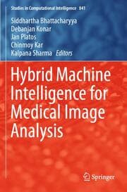 Cover von Hybrid Machine Intelligence for Medical Image Analysis