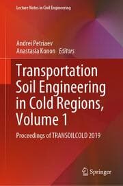 Cover von Transportation Soil Engineering in Cold Regions, Volume 1